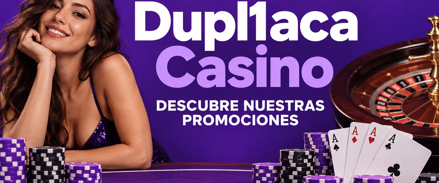 Banner de Dupl1aca Casino con el bono x2 de $400.000 ARS y 200 giros gratis para Argentina